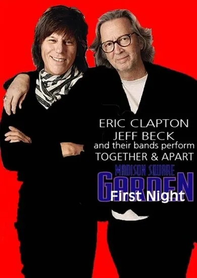 Eric Clapton & Jeff Beck / Together & Apart at MSG First Night (1DVD-R)