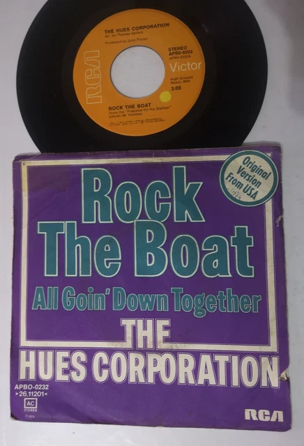 45 tours 7" soul THE HUES CORPORATION 0232 rock the boat  all goin' RCA USA 1973