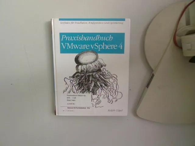 Praxishandbuch VMware vSphere 4 Ralph, Göpel,