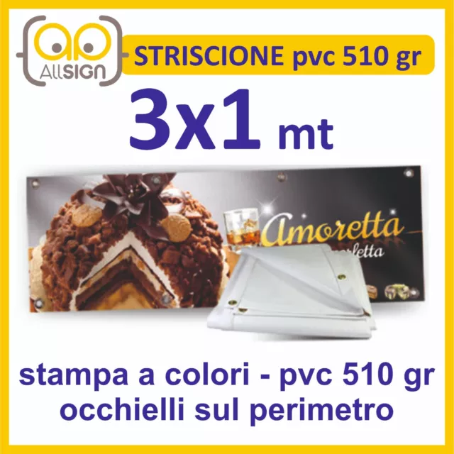 STRISCIONE 3x1 mt IN PVC da 550 gr/mq STAMPA PERSONALIZZATA banner pubblicitario