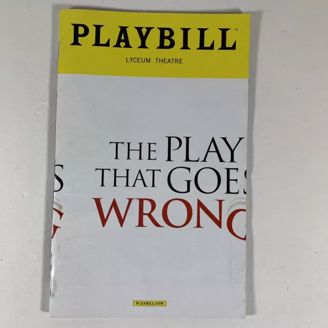 Playbill: The Play That Goes Wrong - Broadway, Lyceum Theatre, May 2017