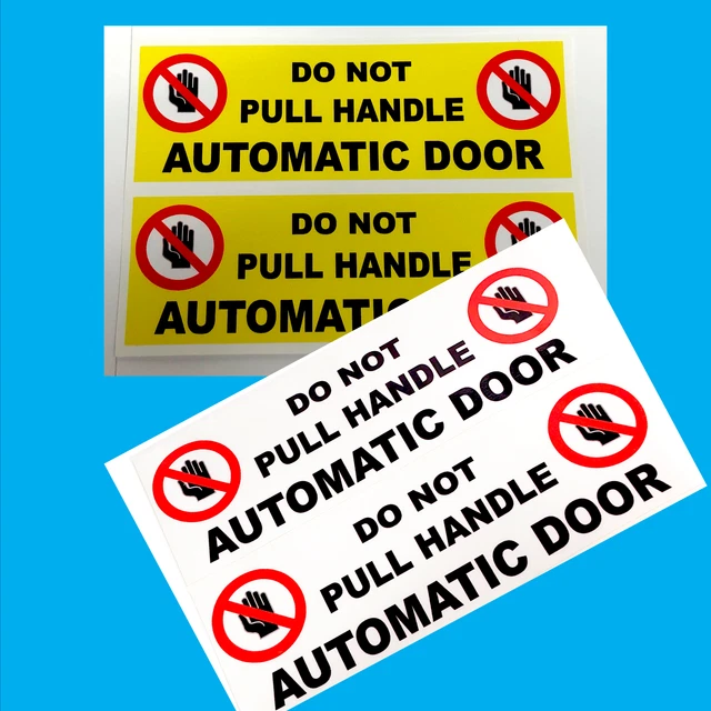 AUTOMATIC DOOR STICKER, Do Not Pull Door Handle - Shop doors, Taxi ...