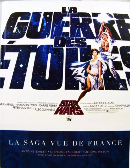 La Guerre des Etoiles "La saga Star Wars vue de France" - Editions Huginn & Muni