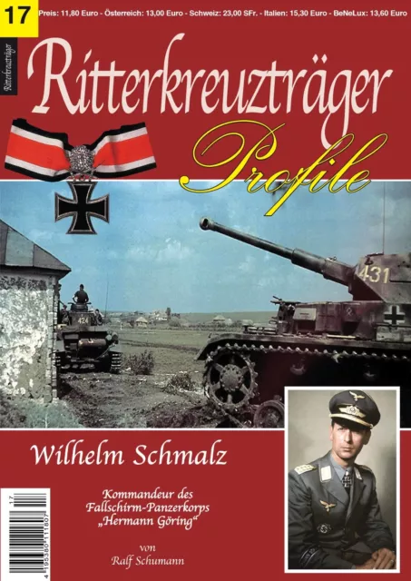 RITTERKREUZTRÄGER Profile Nr. 17 Wilhelm Schmalz