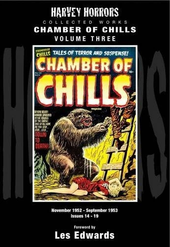 CHAMBER OF CHILLS NOVEMBER 1952 - SEPTEMBER 1953 ISSUES By Les Edwards **Mint**