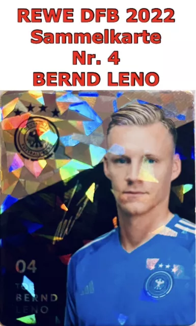 Rewe DFB WM 2022 - Nr. 4 - BERND LENO Glitzer Sammelkarte - NEU