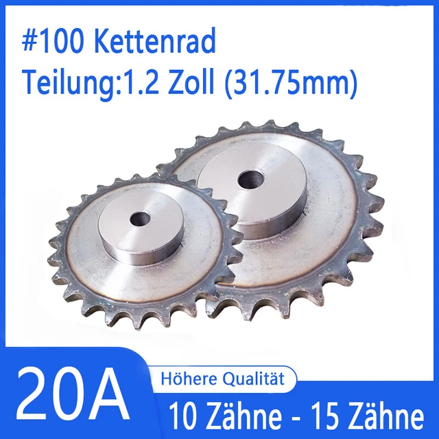 #100 20A 10-15 Zähne Kettenrad mit Nabe Kettenräder Pitch 1.2" 31.75mm Ritzel