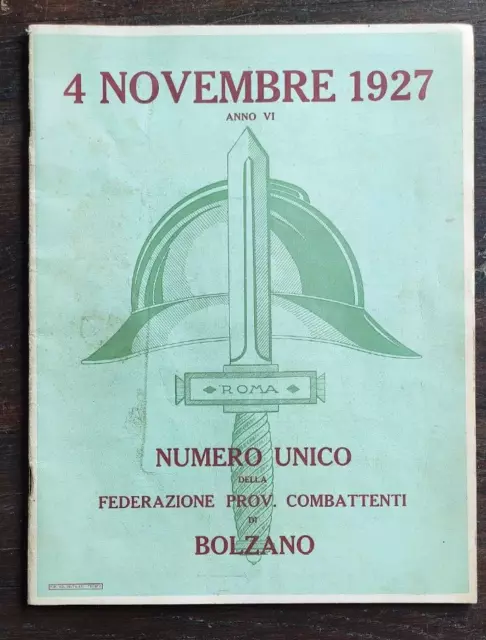 Fascismo 4 Novembre 1927 Numero Unico Federazione Combattenti Bolzano