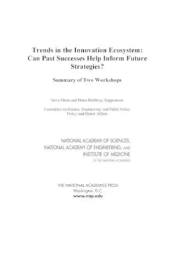 National Academy of Sciences Trends in the Innovation Ecosystem (Poche)
