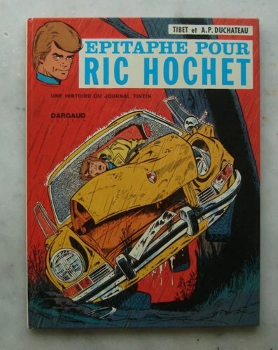 Ric Hochet Tibet Eo Epitaphe Pour Ric Hochet 1973