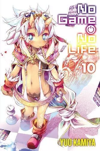 No Game No Life, Vol. 10 (light novel) by Kamiya, Yuu, NEW Book, FREE & FAST Del