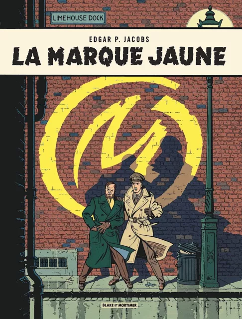 Jacobs Éditions Blake Mortimer La MARQUE JAUNE    ÉTAT NEUF