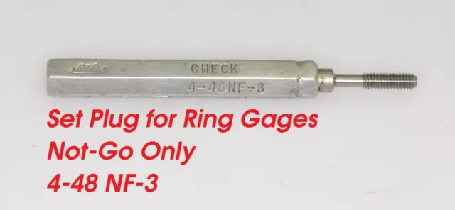 4-48 NF-3 ~ Thread Plug Gage ~ No/Go ~  .112 ~.Ring Gage Set Plug ~ Greenfield