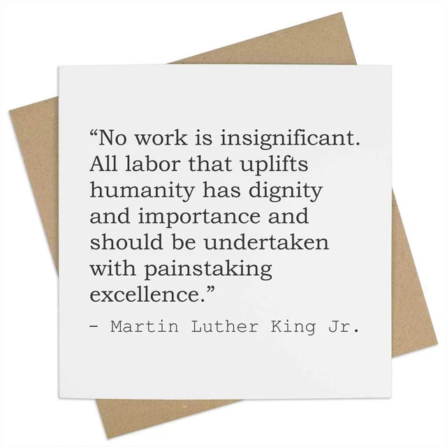 WORK MARTIN LUTHER King Jr. Quote Greeting Cards (GC030178) £2.99