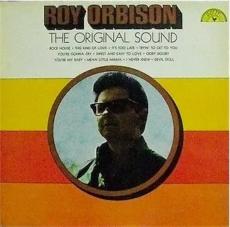 Roy Orbison - The Original Sound (LP, Album)