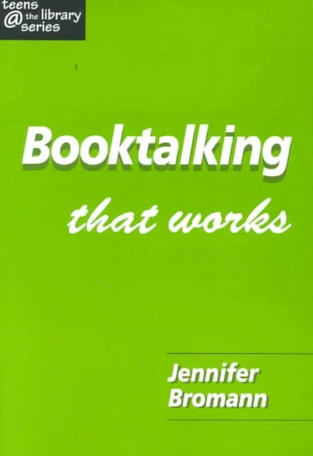 Booktalking That Works by Jennifer Bromann (English) Paperback Book