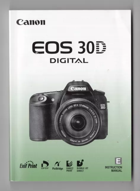 Canon EOS 30D Digital Camera Instruction Book / Manual / User Guide In English