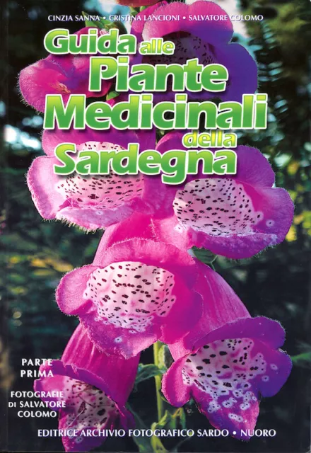 Guida alle piante medicinali della Sardegna / Cinzia Sanna, Cristina Lancioni