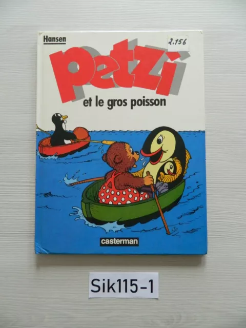 Livre PETZI et le gros Poisson  CASTERMAN 1985 HANSEN