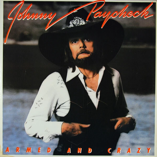 Johnny Paycheck - Armed And Crazy - Used Vinyl Record - V16265A