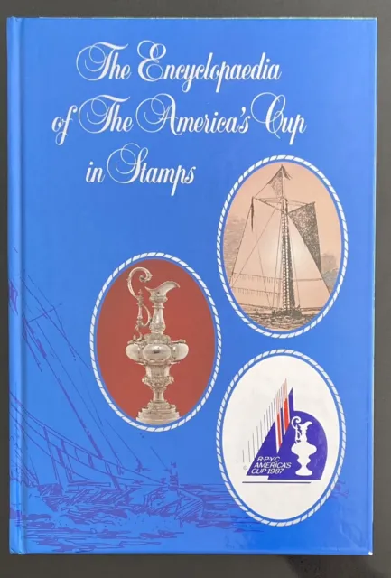 Encyclopaedia Americas Cup in Stamps 1987 HC