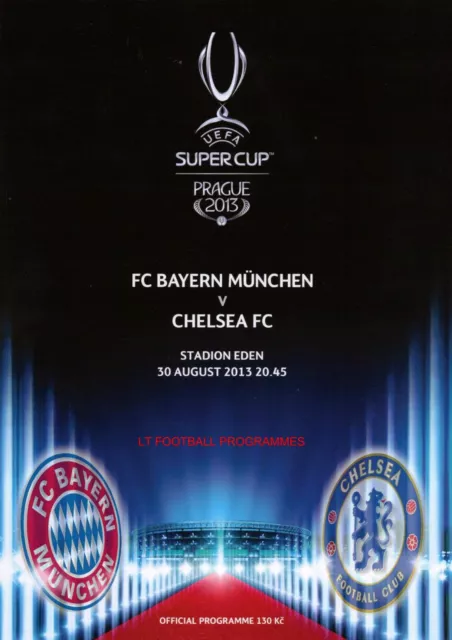 * 2013 UEFA SUPER CUP - CHELSEA v BAYERN MUNICH *
