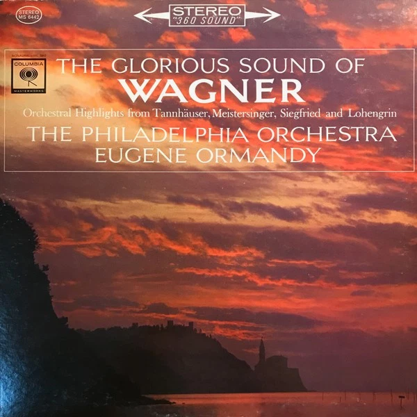 RICHARD WAGNER, EUGENE Ormandy - Glorious Sound Of Wagner - 1963