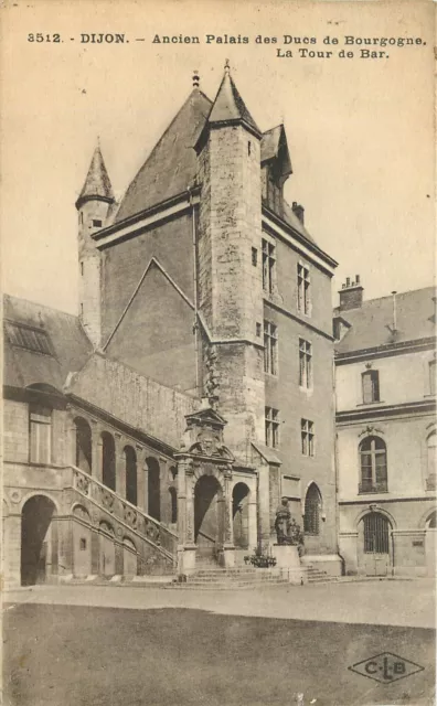 21  Dijon   Ancien Palais Des Ducs De Bourgogne  La Tour De Bar