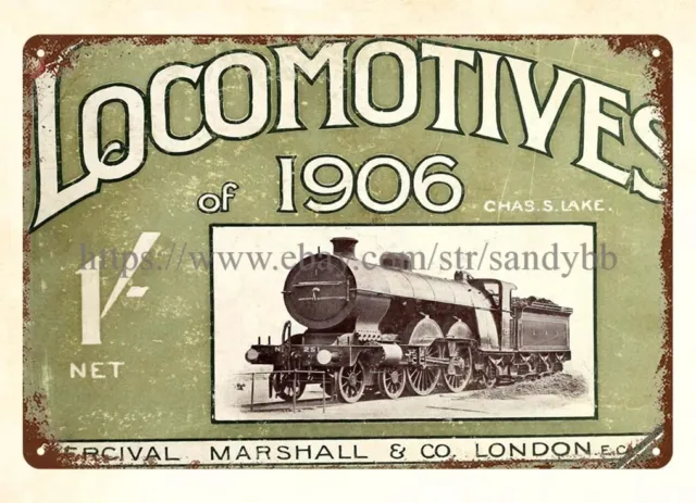 1906 locomotives train railway railroad metal tin sign low price home decor item