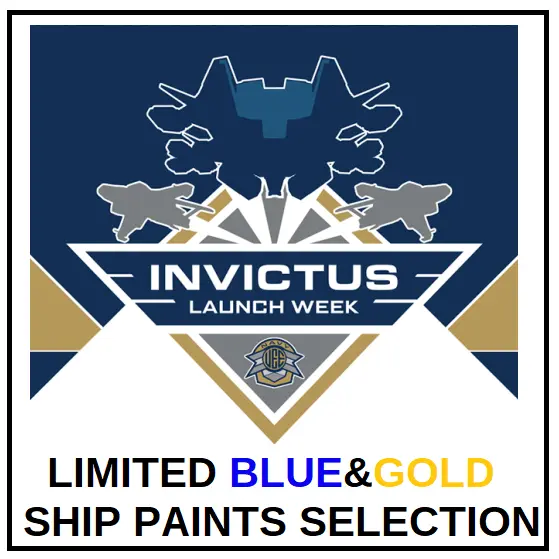 Star Citizen Paints - Invictus Blue & Gold -  Limited Paint / Skin Selection