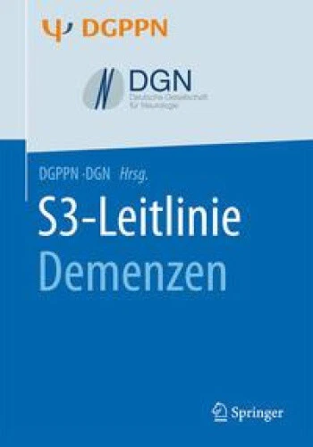 S3-Leitlinie Demenzen (Interdisziplinare S3-Praxisleitlinien) [German] by DGPPN
