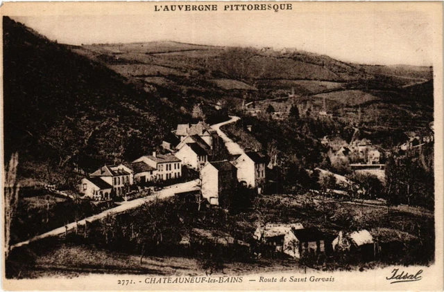 CPA AK CHATEAUNEUF-les-BAINS Route de St-GERVAIS (407436)