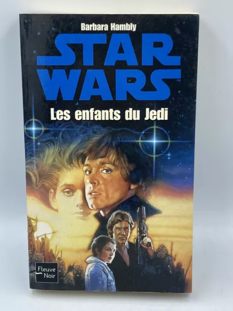 1998 FLEUVE NOIR STAR WARS Livre Poche LES ENFANTS DU JEDI - Barbara Hambly -