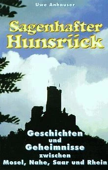 Sagenhafter Hunsrück von Anhäuser, Uwe | Buch | Zustand gut