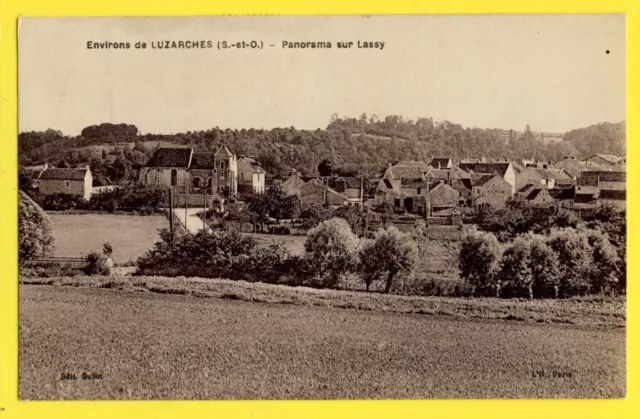 cpa 95 - Environs de LUZARCHES Panorama sur LASSY en 1933 Val d'Oise