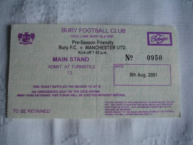 Bury v Manchester United TICKET STUB 8 Aug 2001 Pre-Season Friendly