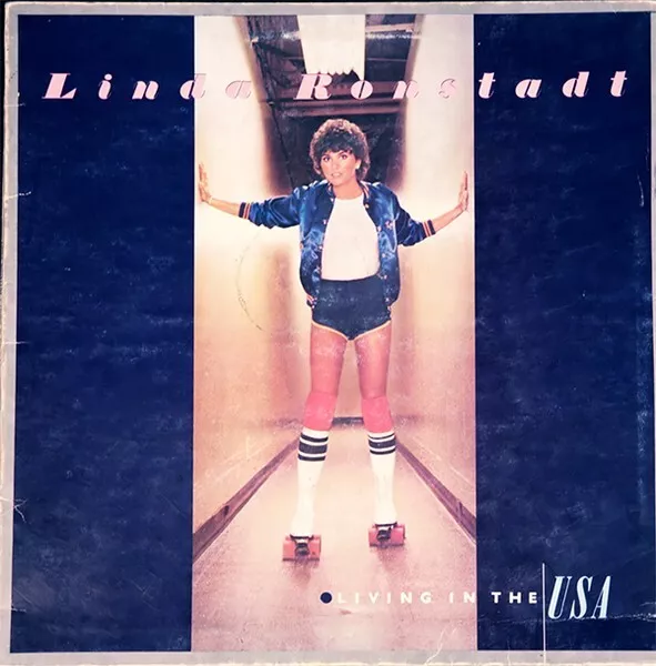Linda Ronstadt-Living In The USA Vinyl LP Album Asylum Records Rock New