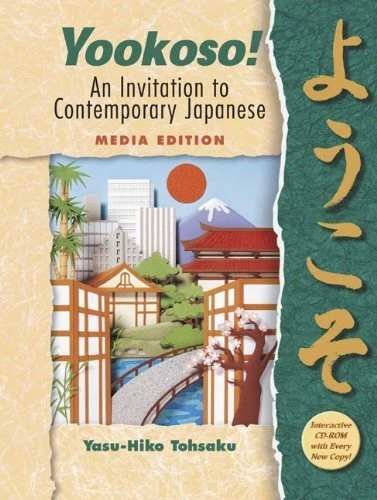 YOOKOSO! AN INVITATION TO CONTEMPORARY JAPANESE (STUDENT By Yasu-hiko Tohsaku