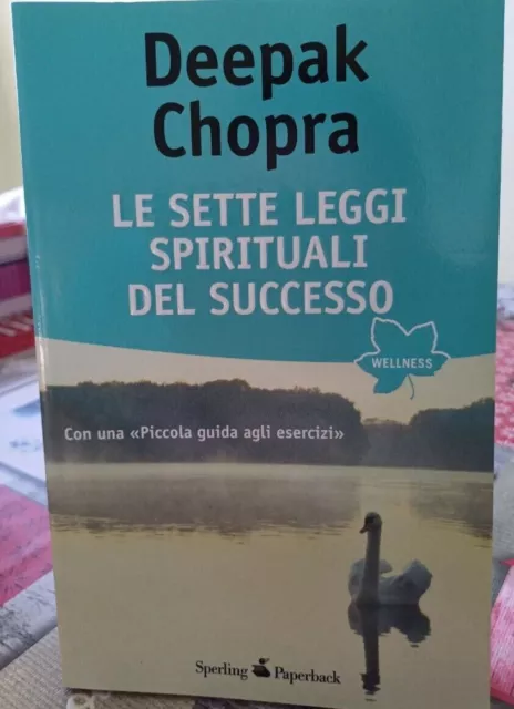 Le sette leggi spirituali del successo, con esercizi - Deepak Chopra COME NUOVO