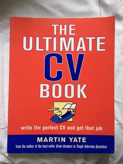 THE ULTIMATE CV Book: Write the Perfect CV and Get That Job by Martin ...
