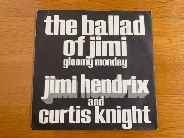 Vinyl 7inch Single JIMI HENDRIX AND CURTIS KNIGHT "The Ballad Of Jimi" (25 430)
