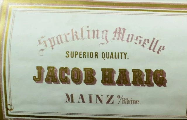 1870's-80's Sparkling Moselle Jacob Harig Mainz, German Wine Bottle Label F92