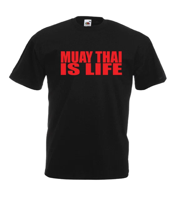 MUAY THAI IS LIFE Mma Ufc Xmas Gift Idea Men Women TSHIRTS Top Multi-Color S-2XL