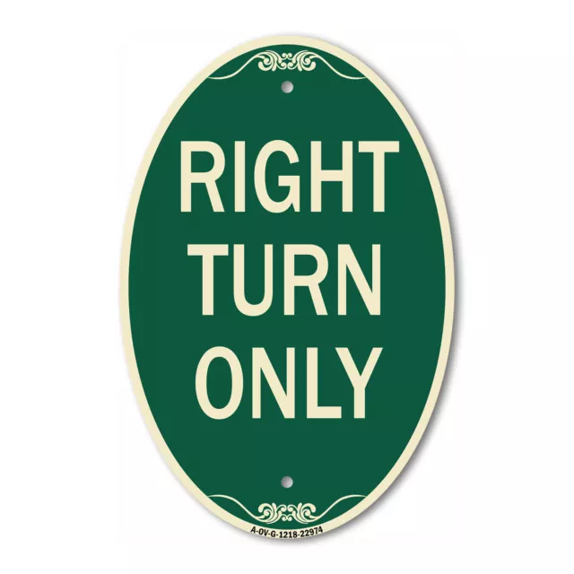 SignMission Designer Series Sign - Right Turn Only 12" x 18" Aluminum Oval Sign