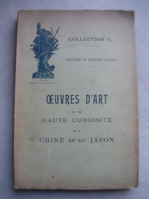 CHINE ET JAPON COLLECTION G... CATALOGUE VENTE DROUOT 1904 Œuvres d'art