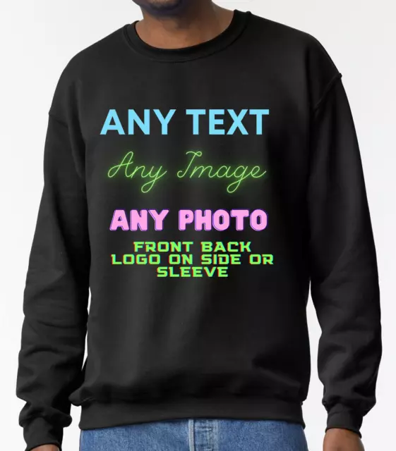 Personalised Sweatshirt Your Text Logo Photo Custome Printed Jumper Top T-shirt