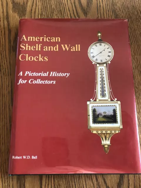 American Shelf & Wall Clock Pictorial History for Collectors Book -Beautiful