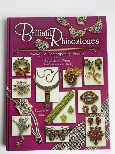 Brilliant Rhinestones Vintage Contemporary Jewelry by Aikins Ronna Lee 2003 Book