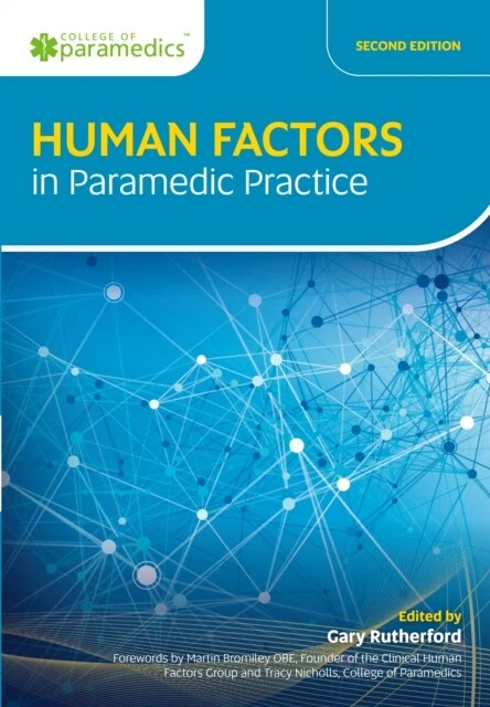 Gary Rutherford - Human Factors in Paramedic Practice - New Paperback - L245A