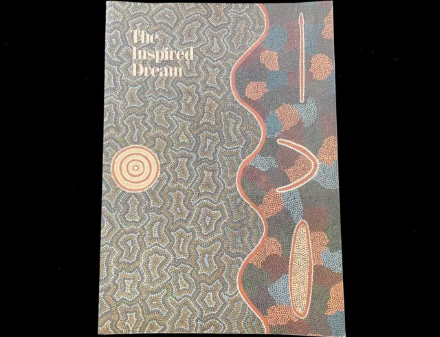 The Inspired Dream Life As Art In Aboriginal Australia Exhibit 1988 World Expo 2